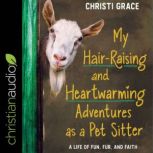 My HairRaising and HeartWarming Adv..., Christi Grace