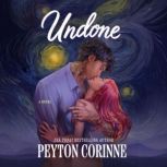 Undone, Peyton Corinne
