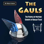 The Gauls, Kelly Mass