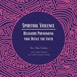 Spiritual Violence, Rev. Alba Onofrio