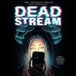 Deadstream, Mar RomascoMoore