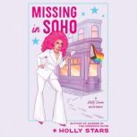 Missing in Soho, Holly Stars