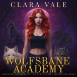 Wolfsbane Academy, Clara Vale