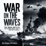 War on the Waves, Sage Winters