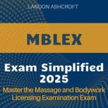 MBLEX Simplified, Landon Ashcroft