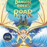 Dragon Riders of Roar, Jenny McLachlan