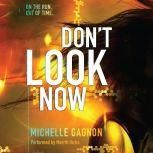 Dont Look Now, Michelle Gagnon