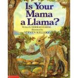 Is Your Mama a Llama?, Deborah Guarino
