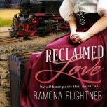 Reclaimed Love, Ramona Flightner