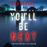 Youll Be Next A Megan York Suspense..., Ava Strong