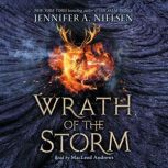 Wrath of the Storm Mark of the Thief..., Jennifer A. Nielsen