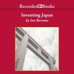 Inventing Japan 1853-1964, Ian Buruma