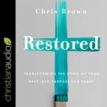 Restored, Chris Brown