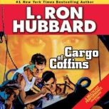 Cargo of Coffins, L. Ron Hubbard