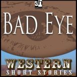BadEye, Max Brand