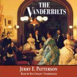 The Vanderbilts, Jerry E. Patterson