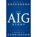 The AIG Story,  Website, Lawrence A. Cunningham