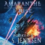 Amaranthe I Rise, G. S. Jennsen