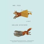 Mr. Fox, Helen Oyeyemi