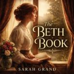 THE BETH BOOK, Sarah Grand