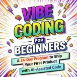Vibe Coding for Beginners, Elnaz Sarraf