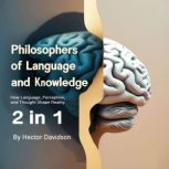 Philosophers of Language and Knowledg..., Hector Davidson