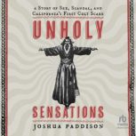 Unholy Sensations, Joshua Paddison