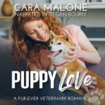 Puppy Love, Cara Malone