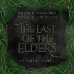 The Last of the Elders, Tom Newton