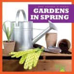 Gardens in Spring, Jenny Fretland VanVoorst