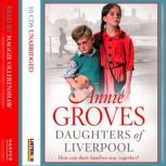 Daughters of Liverpool, Annie Groves