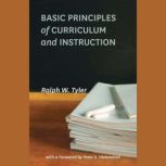 Basic Principles of Curriculum and In..., Ralph W. Tyler