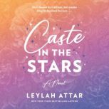 Caste in the Stars, Leylah Attar