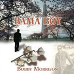 Bama Boy, Bobby Morrison
