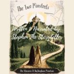 The Two Minstrels The Illusions Of B..., Stephen The Storyteller