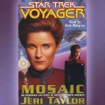 Star Trek Voyager: Mosaic, Jeri Taylor