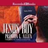 Jesus Boy, Preston L. Allen