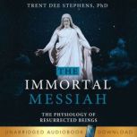The Immortal Messiah, Trent Stephens