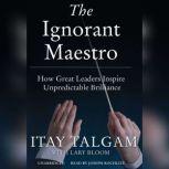 The Ignorant Maestro, Itay Talgam