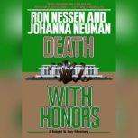 Death with Honors, Ron Nessen