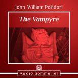 The Vampyre, John  Polidori