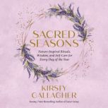 Sacred Seasons, Kirsty Gallagher