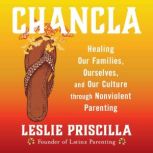 Chancla, Leslie Priscilla