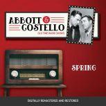 Abbott and Costello Spring, John Grant