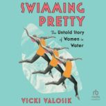 Swimming Pretty, Vicki Valosik