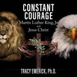 Constant Courage, Tracy Emerick Ph.D.
