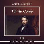 Till He Come, Charles Spurgeon