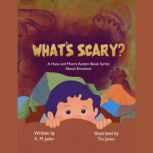Whats Scary?, K.M. Jader