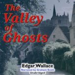 The Valley of Ghosts, Edgar Wallace