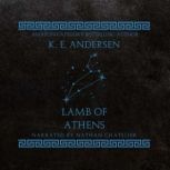Lamb of Athens, K. E. Andersen